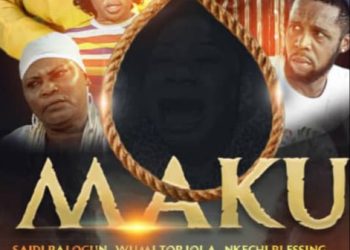 Ife-born actor, Tilewa Ogunsola set to release new movie ‘Maku’
