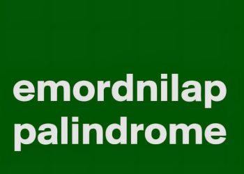 Words That Mirror and Reverse Meaning: Exploring Palindromes and Emordnilaps1